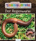 Cover: Meine gro&szlig;e Tierbibliothek: Der Regenwurm - Esslinger