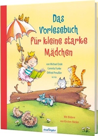 Abbildung von: Das Vorlesebuch für kleine starke Mädchen - Esslinger
