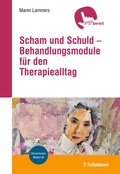 Cover: Scham und Schuld - Behandlungsmodule f&uuml;r den Therapiealltag - Schattauer