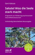 Cover: Salute! Was die Seele stark macht (Leben Lernen, Bd. 242) - Klett-Cotta