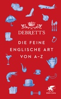 Cover: Debrett's. Die feine englische Art von A-Z - Klett-Cotta