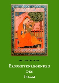 Abbildung von: Prophetenlegenden des Islam - Books on Demand