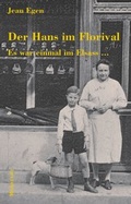Cover: Der Hans im Florival - Morstadt, A