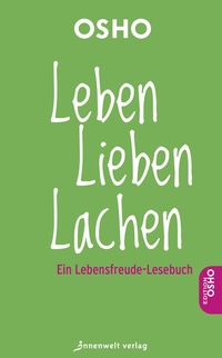 Abbildung von: Leben, Lieben, Lachen - Innenwelt Verlag GmbH