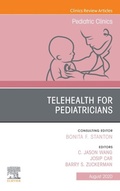 Cover: Telehealth for Pediatricians,An Issue of Pediatric Clinics of North America, E-Book - Elsevier