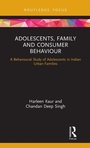 Cover: Adolescents, Family and Consumer Behaviour - Routledge