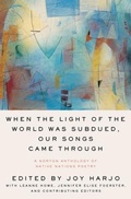 Cover: When the Light of the World Was Subdued, Our Songs Came Through - WW Norton & Co