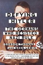 Cover: Defying Hitler - Dutton Caliber