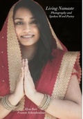 Cover: Living Namaste Photography and Spoken Word Poetry - Blurb