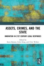 Cover: Assets, Crimes and the State - Routledge