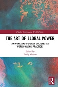 Cover: The Art of Global Power - Routledge