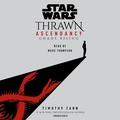 Cover: Star Wars: Thrawn Ascendancy (Book I: Chaos Rising) - Random House US Audio