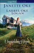 Cover: Unyielding Hope - Bethany House Publishers, a division of Baker Publishing Group