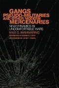 Cover: Gangs, Pseudo-militaries, and Other Modern Mercenaries - University of Oklahoma Press