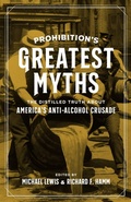 Cover: Prohibition's Greatest Myths - Louisiana State University Press