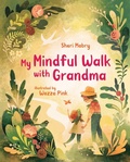 Cover: My Mindful Walk with Grandma - Albert Whitman & Company