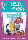 Cover: Sasha and Puck and the Cure for Courage - Albert Whitman & Company