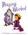Cover: Playing Wicked - Albert Whitman & Company