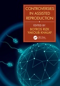 Cover: Controversies in Assisted Reproduction - CRC Press