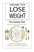 Cover: How to Lose Weight - The Satiety Diet - Quillpen Pty Ltd T/A Leaves of Gold Press