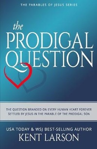 Enlarge image Cover: The Prodigal Question - Prodigal Press