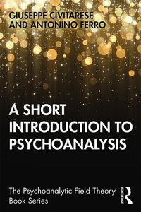 Enlarge image Cover: A Short Introduction to Psychoanalysis - Routledge