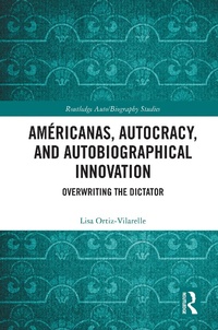 Abbildung von: Americanas, Autocracy, and Autobiographical Innovation - Routledge