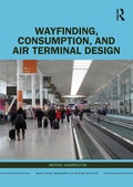Cover: Wayfinding, Consumption, and Air Terminal Design - Routledge