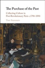 Cover: The Purchase of the Past - Cambridge University Press