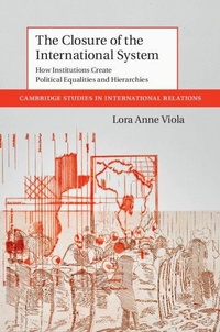 Enlarge image Cover: The Closure of the International System - Cambridge University Press