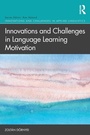 Cover: Innovations and Challenges in Language Learning Motivation - Routledge