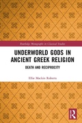 Cover: Underworld Gods in Ancient Greek Religion - Routledge