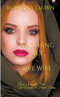 Enlarge image Cover: Catching Lily - Live Wire - Scarlet Leaf Publishing House