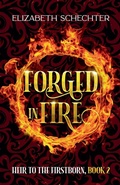Cover: Forged in Fire - Elizabeth Schechter