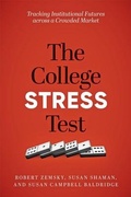 Cover: The College Stress Test - Johns Hopkins University Press