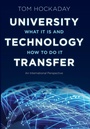 Cover: University Technology Transfer - Johns Hopkins University Press