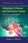 Cover: Alzheimer's Disease and Infectious Causes - McFarland & Co Inc