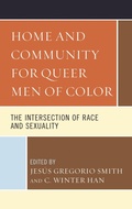 Cover: Home and Community for Queer Men of Color - Lexington Books