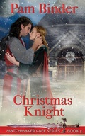 Cover: Christmas Knight - Wild Rose Press