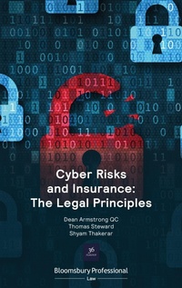Enlarge image Cover: Cyber Risks and Insurance: The Legal Principles - Bloomsbury Professional