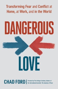 Abbildung von: Dangerous Love - Berrett-Koehler Publishers