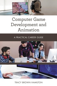 Enlarge image Cover: Computer Game Development and Animation - Rowman & Littlefield Publishers