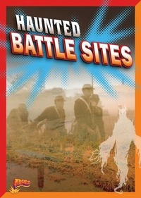 Enlarge image Cover: Haunted Battle Sites - Bolt!