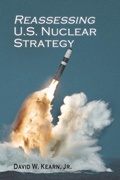 Cover: Reassessing U.S. Nuclear Strategy - Cambria Press