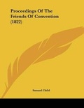 Cover: Proceedings Of The Friends Of Convention (1822) - Kessinger Publishing