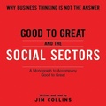Cover: Good to Great and the Social Sectors Unabr - Collins