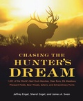 Cover: Chasing the Hunter's Dream: 1001 of the World's Best Duck Marshes, Deer Runs, Elk Meadows, Pheasant Fields, Bear Woods, Safaris - HarperCollins