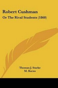 Enlarge image Cover: Robert Cushman - Kessinger Publishing