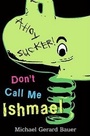 Cover: Don't Call Me Ishmael - HarperCollins