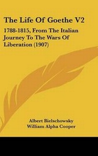 Enlarge image Cover: The Life of Goethe V2 - Kessinger Publishing